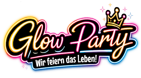 GlowParty – Wir feiern das Leben!